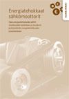 Energiatehokkaat sähkömoottorit