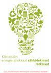 Kiinteiston sahkotekniset ratkaisut