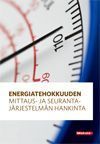 Motiva energiatehokkuus mittaus ja seuranta
