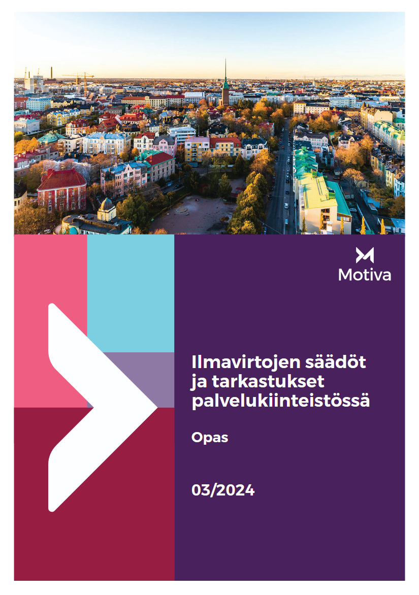 Ilmavirtojen säädöt ja tarkastukset palvelukiinteistöissä -opas 03-2024