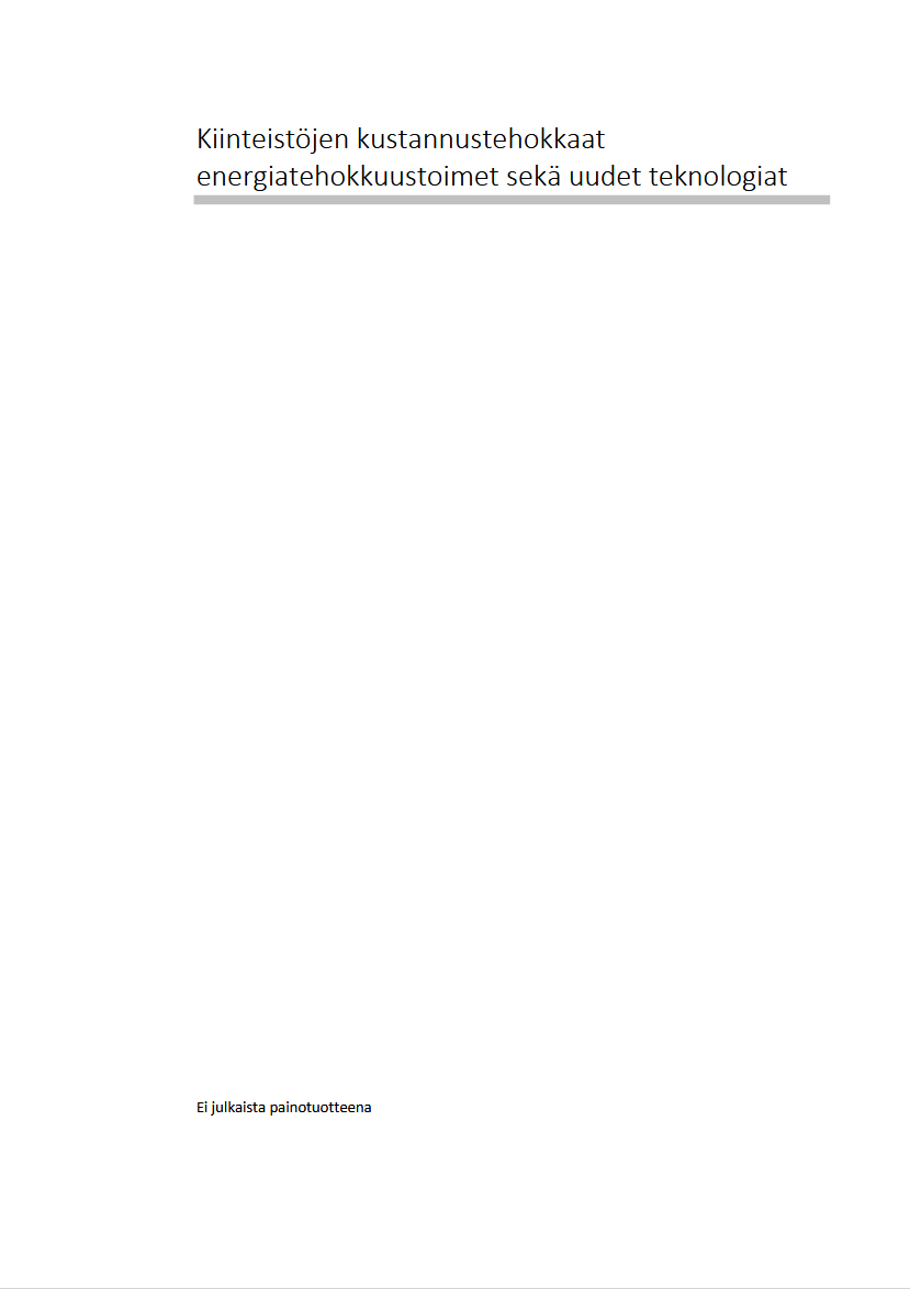 Kiinteistöjen kustannustehokkaat energiatehokkuustoimet sekä uudet teknologiat -julkaisun kansi