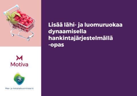 Lisää lähi- ja luomuruokaa dynaamisella hankintajärjestelmällä -opas