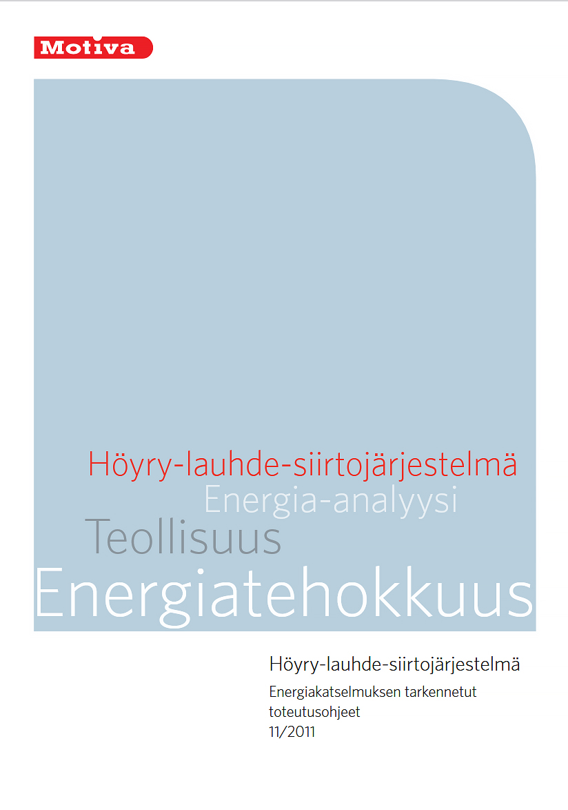 Ohje höyryn ja lauhteen siirtojärjestelmän energiatehokkuustarkasteluun -raportin kansi