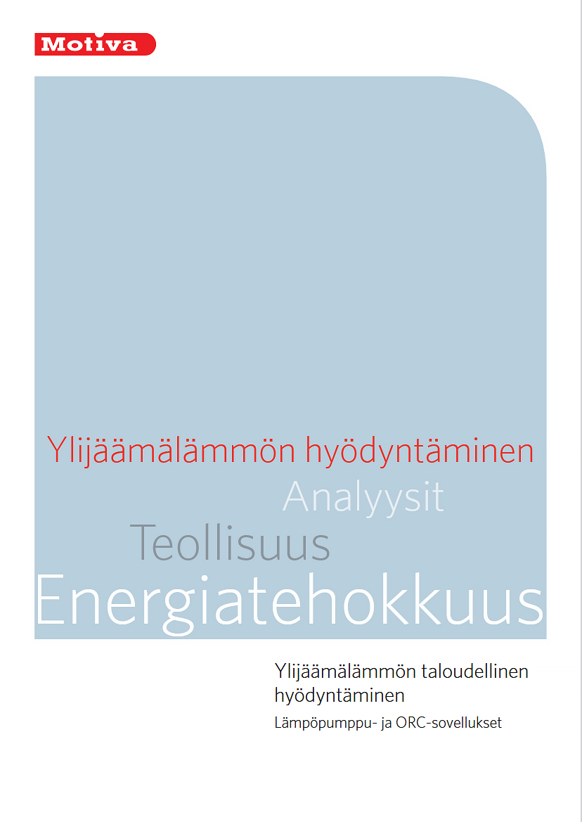 Ylijäämälämmön taloudellinen hyödyntäminen – Lämpöpumppu- ja ORC-sovellukset -julkaisun kansikuva