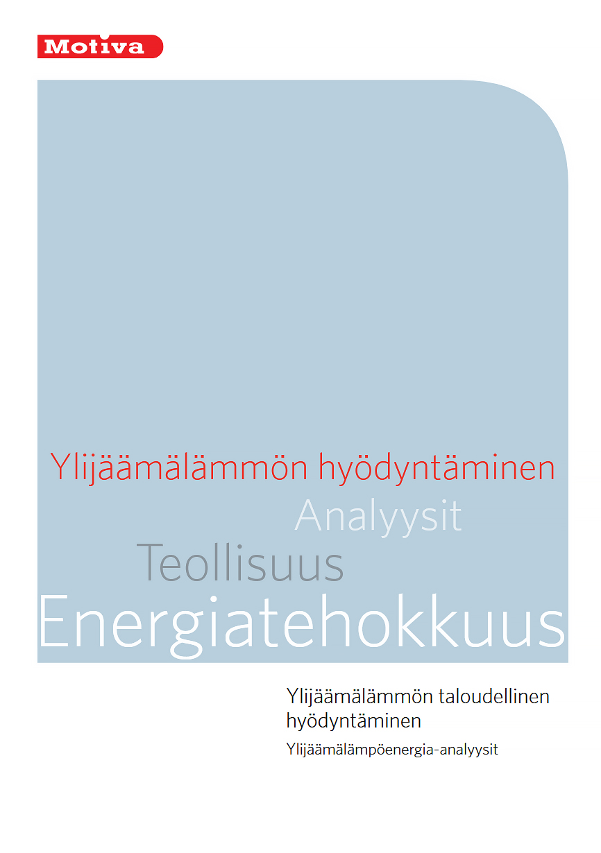 Ylijäämälämmön taloudellinen hyödyntäminen – Ylijäämälämpöenergia-analyysit -julkaisun kansikuva